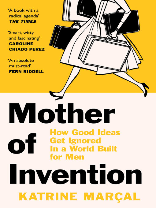 Title details for Mother of Invention by Katrine Marçal - Wait list